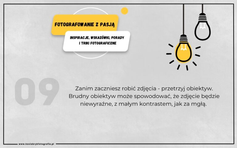 Read more about the article FOTOGRAFOWANIE Z PASJĄ – Zanim zaczniesz robić zdjęcia – przetrzyj obiektyw