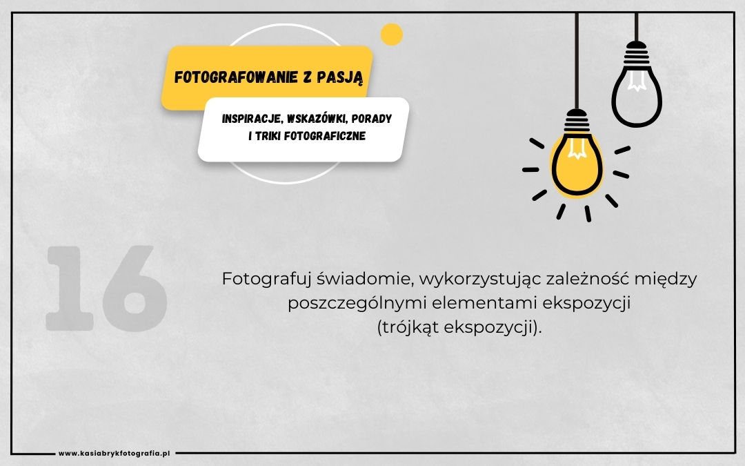 Read more about the article FOTOGRAFOWANIE Z PASJĄ – Trójkąt ekspozycji